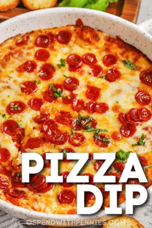 baked Easy Cheesy Pizza Dip with a title